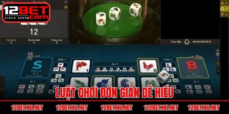 Luật chơi đơn giản dễ hiểu