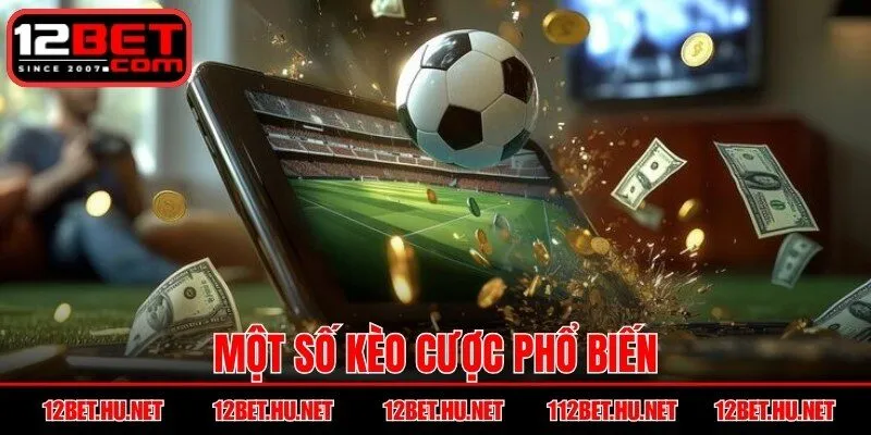 Một số kèo cược phổ biến khi tham gia kèo ngoại hạng Anh