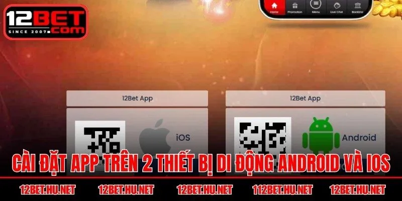 Quy trình cài đặt app trên 2 thiết bị di động Android và iOS